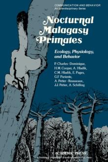 Nocturnal Malagasy primates : Ecology, Physiology, and Behavior