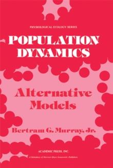 Population Dynamics : Alternative Models