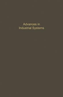 Control and Dynamic Systems V37: Advances in Industrial Systems : Advances in Theory and Applications