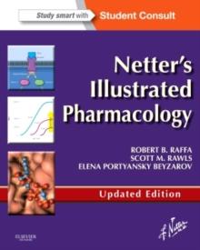 Netter's Illustrated Pharmacology Updated Edition : with Student Consult Access