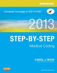 Workbook for Step-by-Step Medical Coding, 2013 Edition - E-Book : Workbook for Step-by-Step Medical Coding, 2013 Edition - E-Book