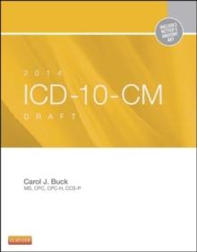 2014 ICD-10-CM Draft Edition - E-Book : 2014 ICD-10-CM Draft Edition - E-Book