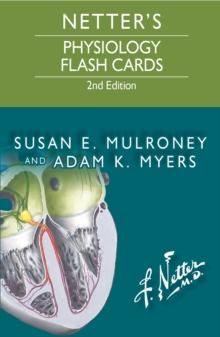 Netter's Physiology Flash Cards : Netter's Physiology Flash Cards E-Book