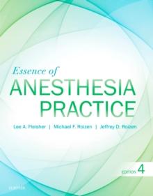 Essence of Anesthesia Practice