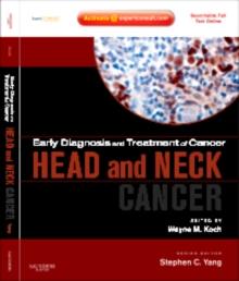 Early Diagnosis and Treatment of Cancer Series: Head and Neck Cancers E-Book