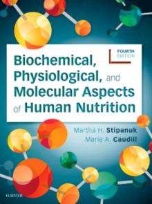 Biochemical, Physiological, and Molecular Aspects of Human Nutrition