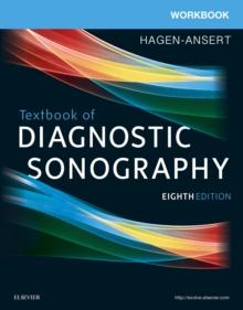 Workbook for Textbook of Diagnostic Sonography - E-Book : Workbook for Textbook of Diagnostic Sonography - E-Book