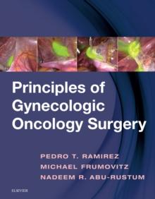 Principles of Gynecologic Oncology Surgery E-Book