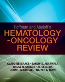 Hoffman and Abeloff's Hematology-Oncology Review