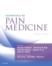 Essentials of Pain Medicine E-Book