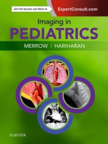 Imaging in Pediatrics E-Book : Imaging in Pediatrics E-Book