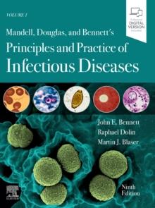 Mandell, Douglas, and Bennett's Principles and Practice of Infectious Diseases : 2-Volume Set