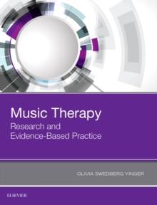 Music Therapy: Research and Evidence-Based Practice