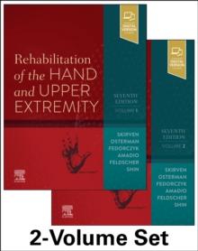 Rehabilitation of the Hand and Upper Extremity, 2-Volume Set