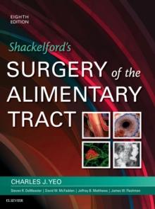 Shackelford's Surgery of the Alimentary Tract, E-Book : Shackelford's Surgery of the Alimentary Tract, E-Book