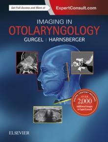 Imaging in Otolaryngology E-Book : Imaging in Otolaryngology E-Book