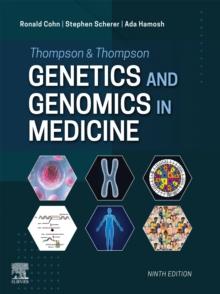 Thompson & Thompson Genetics and Genomics in Medicine E-Book : Thompson & Thompson Genetics and Genomics in Medicine E-Book