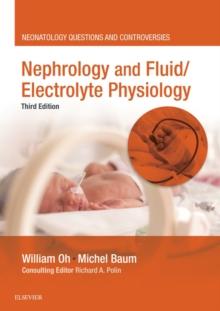 Nephrology and Fluid/Electrolyte Physiology : Neonatology Questions and Controversies