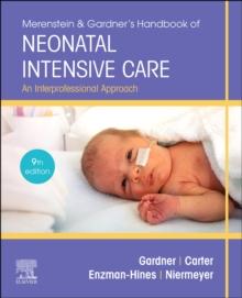 Merenstein & Gardner's Handbook of Neonatal Intensive Care : An Interprofessional Approach