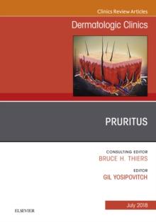 Pruritus, An Issue of Dermatologic Clinics