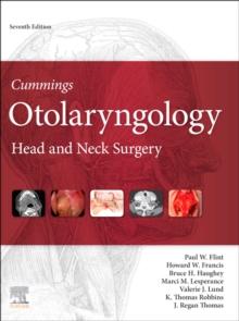 Cummings Otolaryngology E-Book : Head and Neck Surgery, 3-Volume Set