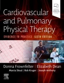 Cardiovascular and Pulmonary Physical Therapy : Evidence to Practice