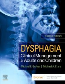 Dysphagia : Clinical Management in Adults and Children