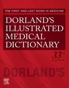 Dorland's Illustrated Medical Dictionary E-Book : Dorland's Illustrated Medical Dictionary E-Book