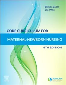 Core Curriculum for Maternal-Newborn Nursing