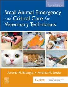 Small Animal Emergency and Critical Care for Veterinary Technicians