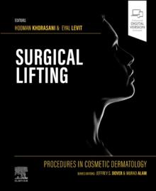 Procedures in Cosmetic Dermatology Series: Surgical Lifting