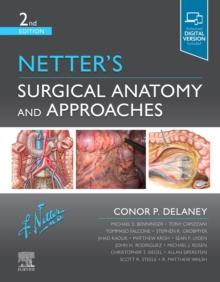 Netter's Surgical Anatomy and Approaches