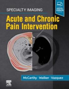 Specialty Imaging: Acute and Chronic Pain Intervention E-Book : Specialty Imaging: Acute and Chronic Pain Intervention E-Book