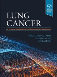 Lung Cancer E-Book : An Evidence-Based Approach to Multidisciplinary Management