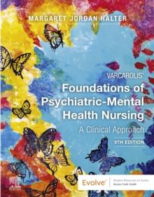 Varcarolis' Foundations of Psychiatric-Mental Health Nursing - E-Book : Varcarolis' Foundations of Psychiatric-Mental Health Nursing - E-Book