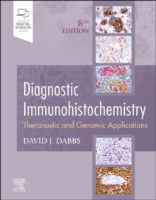 Diagnostic Immunohistochemistry : Theranostic and Genomic Applications