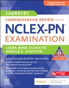 Saunders Comprehensive Review for the NCLEX-PN(R) Examination - E-Book : Saunders Comprehensive Review for the NCLEX-PN(R) Examination - E-Book