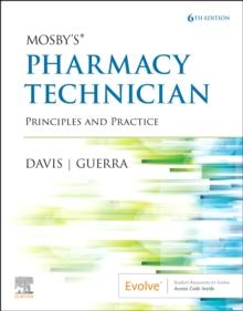 Mosby's Pharmacy Technician : Principles and Practice