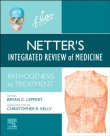 Netter's Integrated Review of Medicine, E-Book : Netter's Integrated Review of Medicine, E-Book