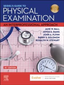 Seidel's Guide to Physical Examination : An Interprofessional Approach