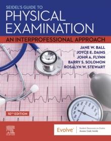 Seidel's Guide to Physical Examination - E-Book : Seidel's Guide to Physical Examination - E-Book