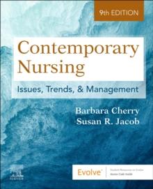 Contemporary Nursing : Issues, Trends, & Management