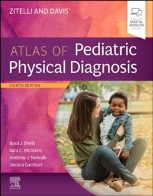 Zitelli and Davis' Atlas of Pediatric Physical Diagnosis, E-Book : Zitelli and Davis' Atlas of Pediatric Physical Diagnosis, E-Book