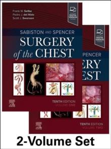 Sabiston and Spencer Surgery of the Chest, E-Book