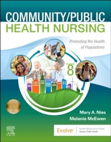 Community/Public Health Nursing : Promoting the Health of Populations