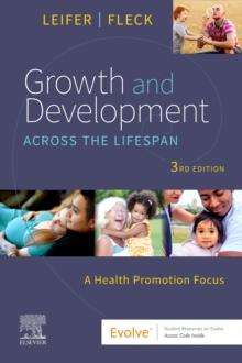 Growth and Development Across the Lifespan : A Health Promotion Focus