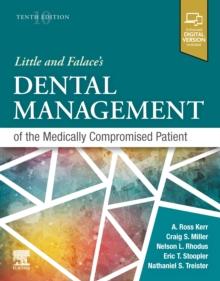 Little and Falace's Dental Management of the Medically Compromised Patient - E-Book : Little and Falace's Dental Management of the Medically Compromised Patient - E-Book