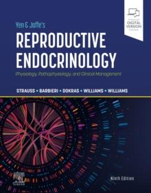 Yen & Jaffe's Reproductive Endocrinology : Physiology, Pathophysiology, and Clinical Management