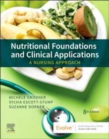 Nutritional Foundations and Clinical Applications : A Nursing Approach