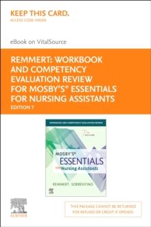 Workbook and Competency Evaluation Review for Mosby's Essentials for Nursing Assistants - E-Book : Workbook and Competency Evaluation Review for Mosby's Essentials for Nursing Assistants - E-Book